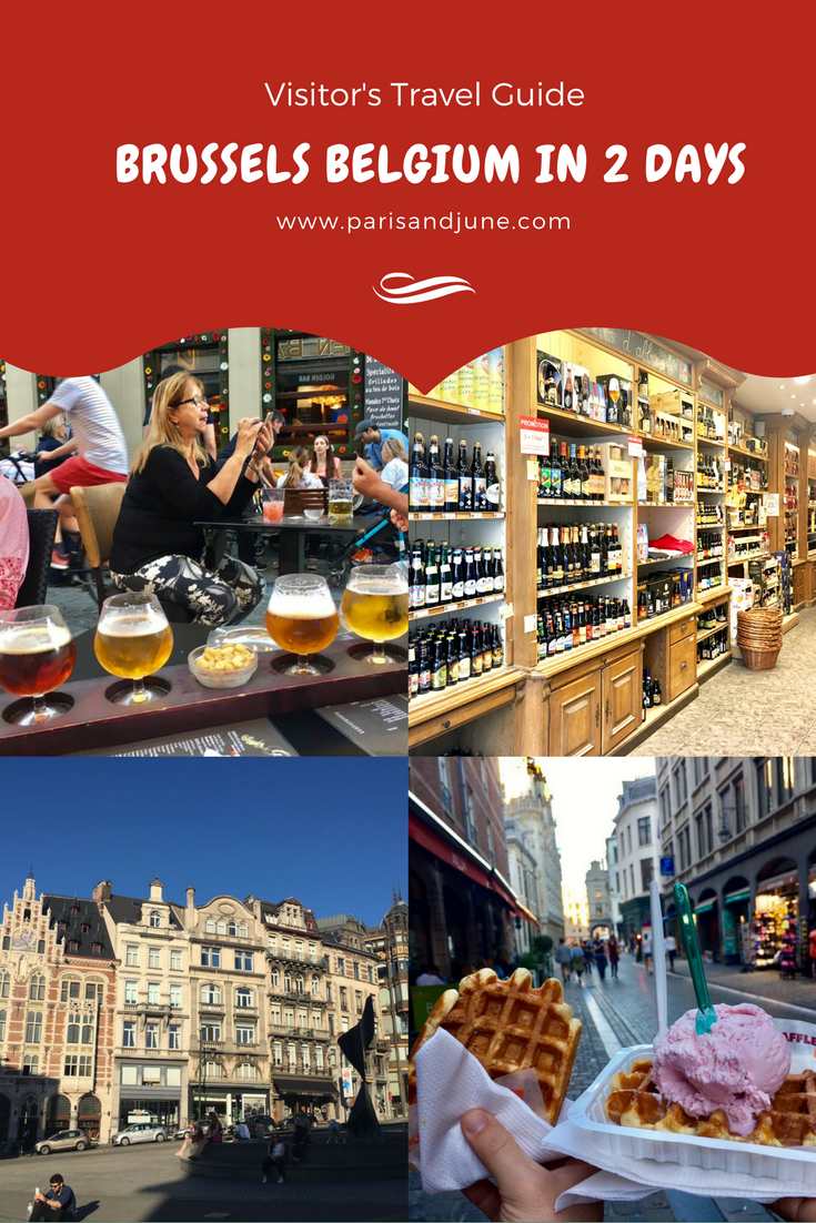 Top Things You Must See & Do In Brussels Belgium - Paris & June